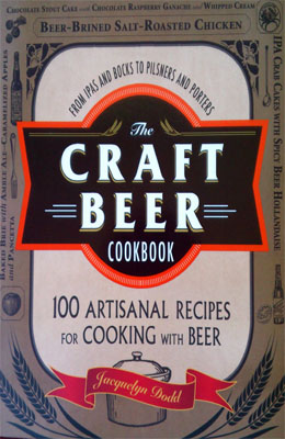 The Craft Beer Cookbook: From Ipas and Bocks to Pilsners and Porters (...)