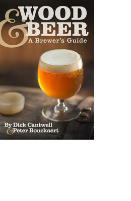 Wood & Beer: A Brewer's Guide, P. Bouckaert, D. Cantwell